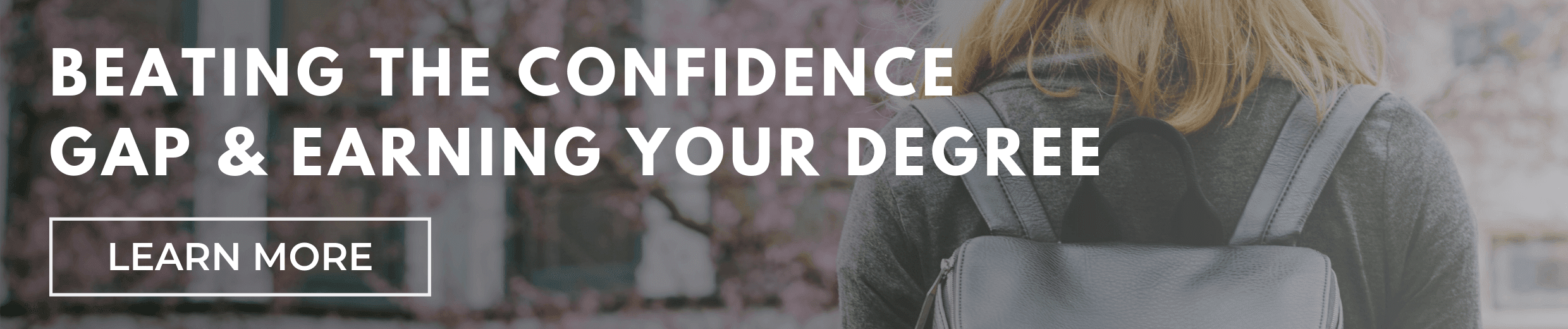 Beating the Confidence Gap and Earning Your Degree