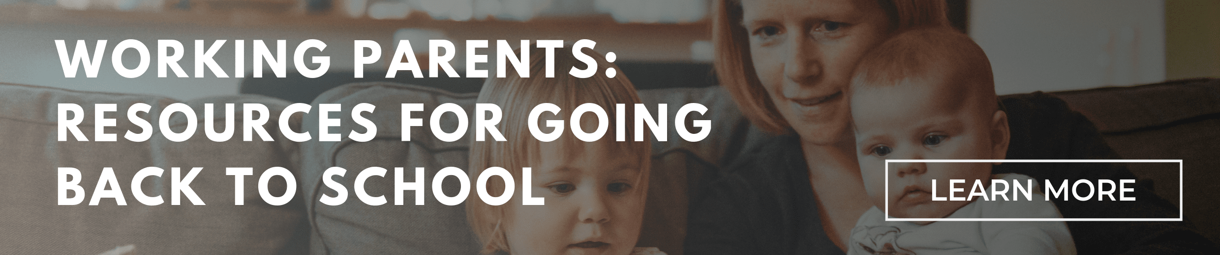 Resources for Working Parents Going Back to School