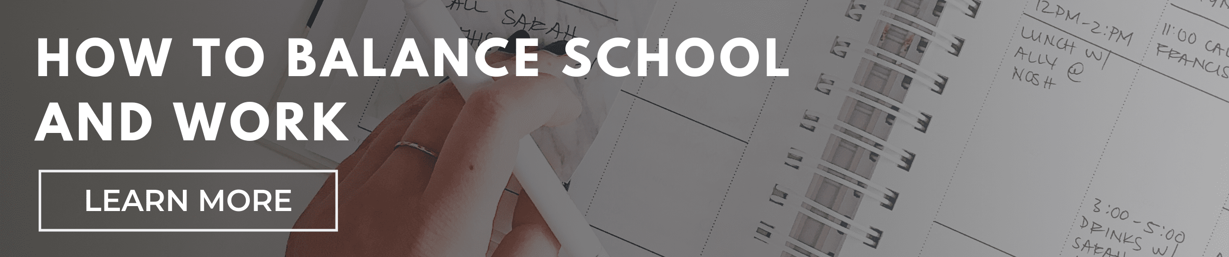 7 Tips to Help You Balance School and Work